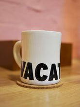 VACATION DINER MUG